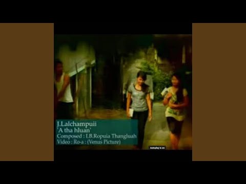 J Lalchampuii -A tha hluan