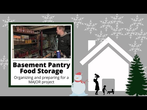 Basement Pantry Food Storage | Organizing/preparing for a MAJOR winter project