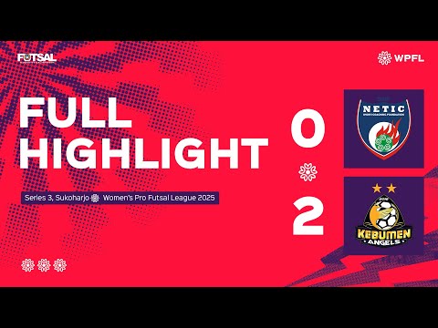 𝑭𝒖𝒍𝒍 𝑯𝒊𝒈𝒉𝒍𝒊𝒈𝒉𝒕𝒔 Pekan 3 #𝑾𝑷𝑭𝑳𝟐𝟎𝟐𝟓 👱‍♀| Netic Ladies vs Kebumen United Angels