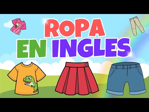 👕👗 Aprende la Ropa en Inglés para Niños de Forma Fácil y Divertida 🎨