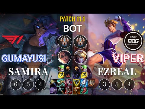 T1 Gumayusi Samira vs EDG Viper Ezreal Bot - KR Patch 11.1