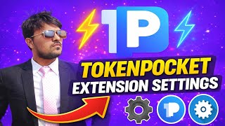 Tokenpocket Extension Settings | tokenpocket top settings | Token pocket guide |
