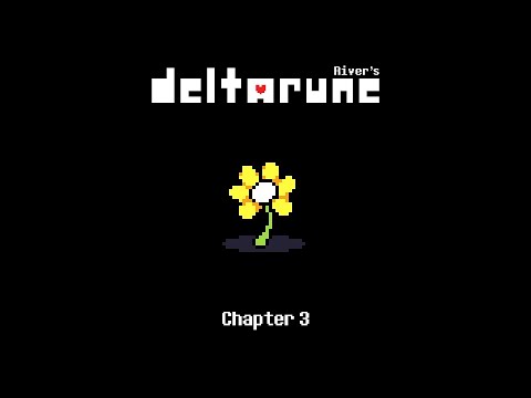 River's DELTARUNE Take Chapter 3 UST - True Happiness