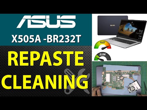How to Repaste and Clean an ASUS X505A - BR232T Laptop | Step by Step