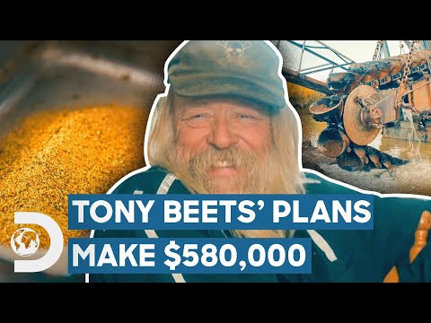 Tony Beets’ Strategies Make $580,000 | Gold Rush