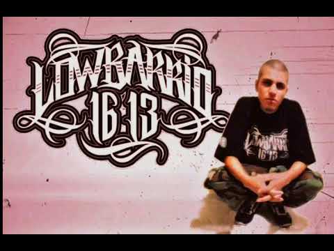 Low barrio 1613 - Soy ese mentado
