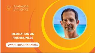 Episode 47 - Meditation on Friendliness | Part 2