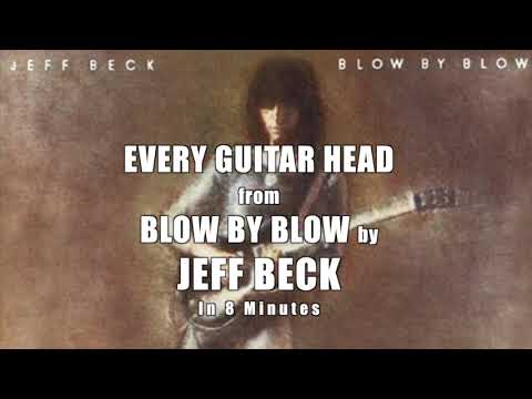 Every Guitar Head from BLOW BY BLOW by JEFF BECK  in 7 mins