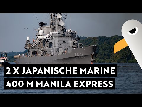 Special Guests 🇯🇵 Zerstörer JS SHIMAKAZE & JS KASHIMA 🚢 und Containerriese MANILA EXPRESS 🇩🇪