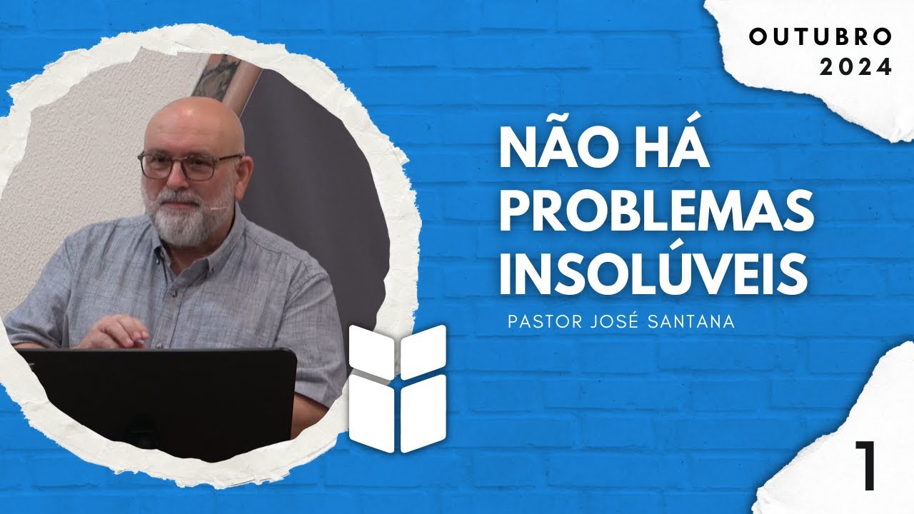 NÃO HÁ PROBLEMAS INSOLÚVEIS