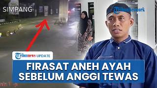 Gelisah Tak Biasa, Ayah Ungkap Firasat Aneh sebelum Anggi Dibunuh dan Dibuang dari Tol BORR Bogor