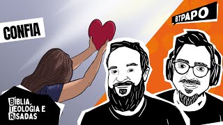 Como saber se entreguei meu coração a Cristo? - BTPapo 067