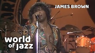 James Brown - Jam - Live - 11 July 1981 • World of Jazz
