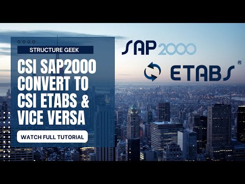 Convert SAP2000 to ETABS Convert SAP2000 to ETABS