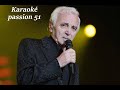 KARAOKE CHARLES AZNAVOUR . Marie quand tu t'en vas 1975  KARAOKE PASSION 51