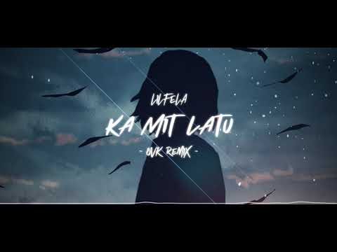 ka mit latu - remix/remastered -