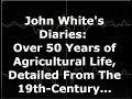 19th-century farming life captured: 55 years of John White's diaries donated to Three Rivers Museum
