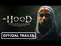Hood: Outlaws & Legends - Official Post Launch Trailer