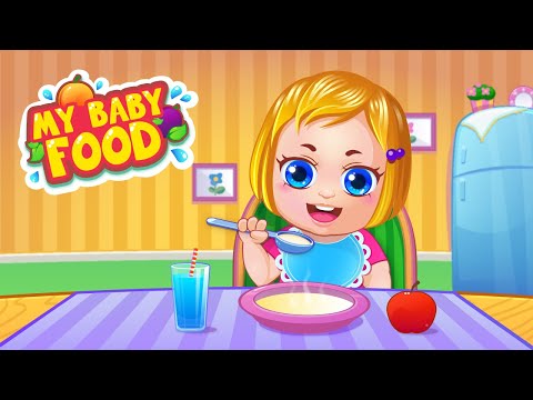 My Baby Food - Cooking Game Video