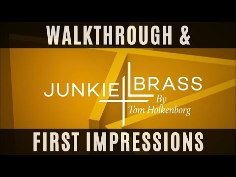 Junkie XL Brass: First Impressions (Walkthrough + Mockup)