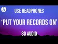Ritt Momney - Put Your Records On [TikTok remix] (8D AUDIO)