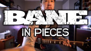 In Pieces - BANE - Guitar Cover