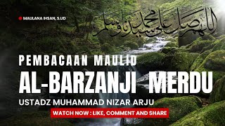 Download lagu Pembacaan Maulid Al-Barzanji Oleh Ust. M. Nizar Arju mp3