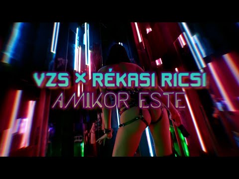 VZS x Rékasi Ricsi - Amikor Este… (Official Lyrics Video)