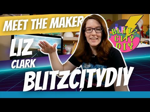YouTube Thumbnail for Meet the Maker, meet Liz Clark from BlitzCityDIY