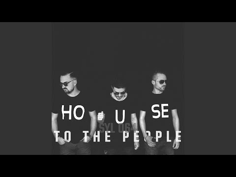 House To The People (Radio Edit)
