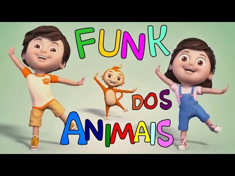 FUNK DOS ANIMAIS - MÚSICA E DESENHO INFANTIL COM SOM DOS ANIMAIS