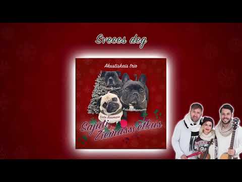 Sveces deg - Akustiskais Trio (Iveta Baumane, Roberts Pētersons, Viesturs Samts)