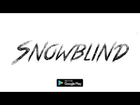 Snowblind Video
