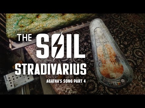 Agatha's Song 4: What To Do with the Soil Stradivarius? - Fallout 3 Lore