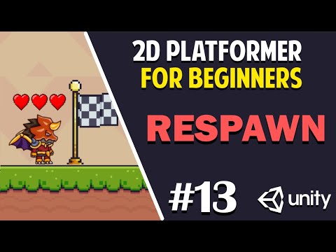 Unity 2D Platformer for Complete Beginners - #13 CHECKPOINTS & RESPAWN