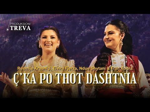 Resmije Krasniqi, Elvira Fjerza, Ndue Shytani & Fran Kodra - Çka po thot dashtnia #2025