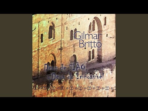 Deus De Sião - Pr. Gilmar Brito
