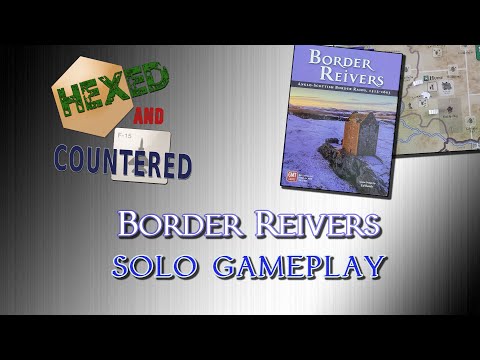 Border Reivers - Solo Gameplay Example