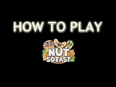How to Play Nut so Fast
