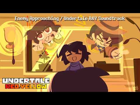 Enemy Approaching / Undertale R&Y Soundtrack