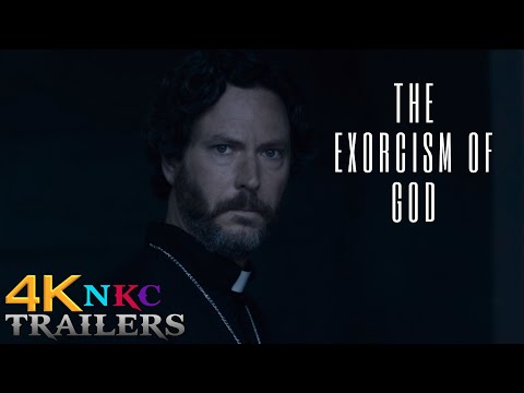 The Exorcism Of God Official Trailer | NKC Trailers