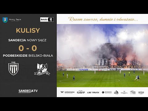 Sandecja Nowy Sącz - Podbeskidzie Bielsko-Biała 0:0 | kulisy meczu | 23.11.2025