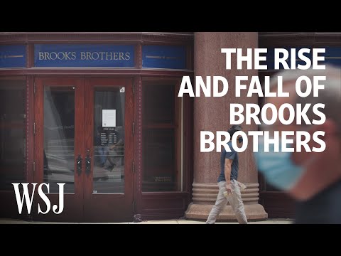 The Rise and Fall of Brooks Brothers | WSJ