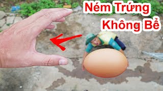 Kỳ Lạ ! Ném Quả Trứng Xuống Đất Mà Trứng Không Bể / Experiment : throw eggs . Thử Thách Ném Trứng