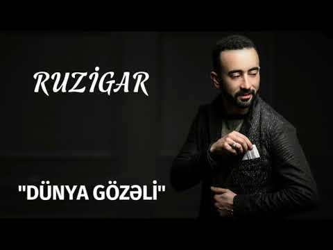 Ruzigar - Dünya Gözəli