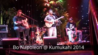 Bo Napoleon (Take Her To The) Islands - Kumukahi Festival Las Vegas