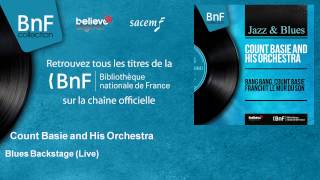 Count Basie and His Orchestra - Blues Backstage - Live