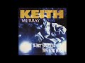 Keith Murray - Danger