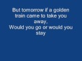 Justin nozuka-Golden train (lyrics :D:D made by ...