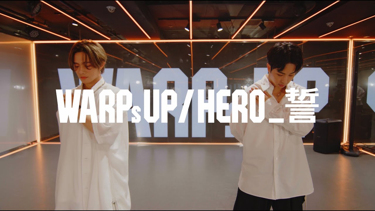 WARPs UP /HERO_誓 (Japanese ver.)(LIVE ver.)Dance Practice Video